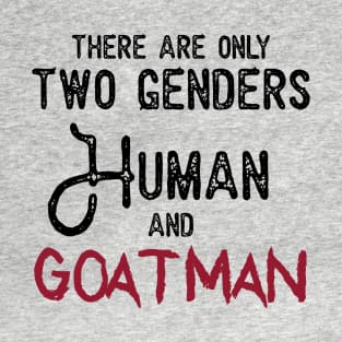 My Gender is Goatman T-Shirt